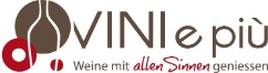 VINI e più - Weine mit allen Sinnen geniessen